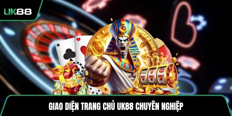 Giao diện trang chủ UK88 chuyên nghiệp